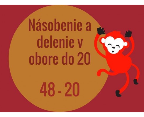 Násobenie a delenie prirodzených čísiel v obore do 20