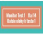 Monitor - Test 1- Ďalšie úlohy k Testu 1