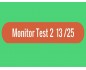 Monitor - Test 2