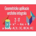 Geometrické aplikácie Určitého integrálu