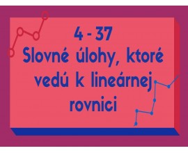 Slovné úlohy, ktoré vedú k lineárrnej rovnici