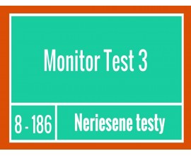 Monitor -Test 3 Neriešené testy