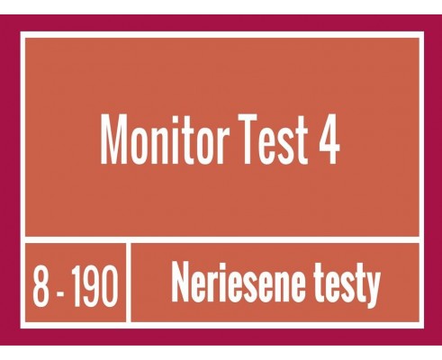 Monitor -Test 4 Neriešené testy