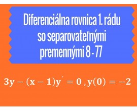 Diferenciálne rovnice 1.rádu so separovateľnými premennými