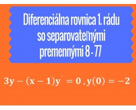 Diferenciálne rovnice 1.rádu so separovateľnými premennými