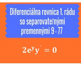 Diferenciálne rovnice 1.rádu so separovateľnými premennými