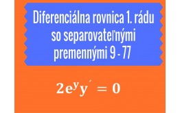 Diferenciálne rovnice 1.rádu so separovateľnými premennými