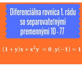 Diferenciálne rovnice 1.rádu so separovateľnými premennými