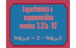 Logaritmické a exponenciálne rovnice