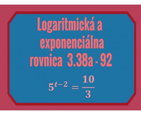 Logaritmické a exponenciálne rovnice