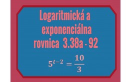 Logaritmické a exponenciálne rovnice