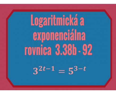 Logaritmické a exponenciálne rovnice