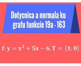 Dotyčnica a normála ku grafu funkcie