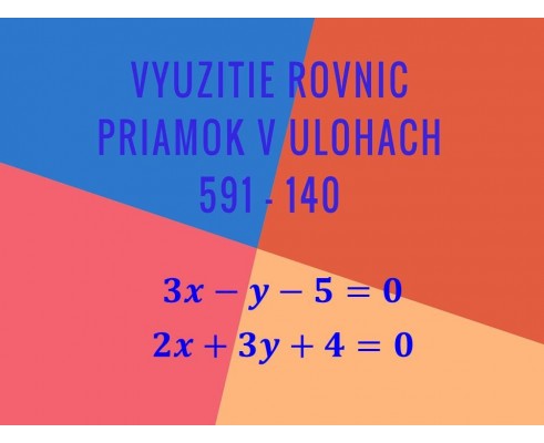 Využitie rovníc priamok v úlohách